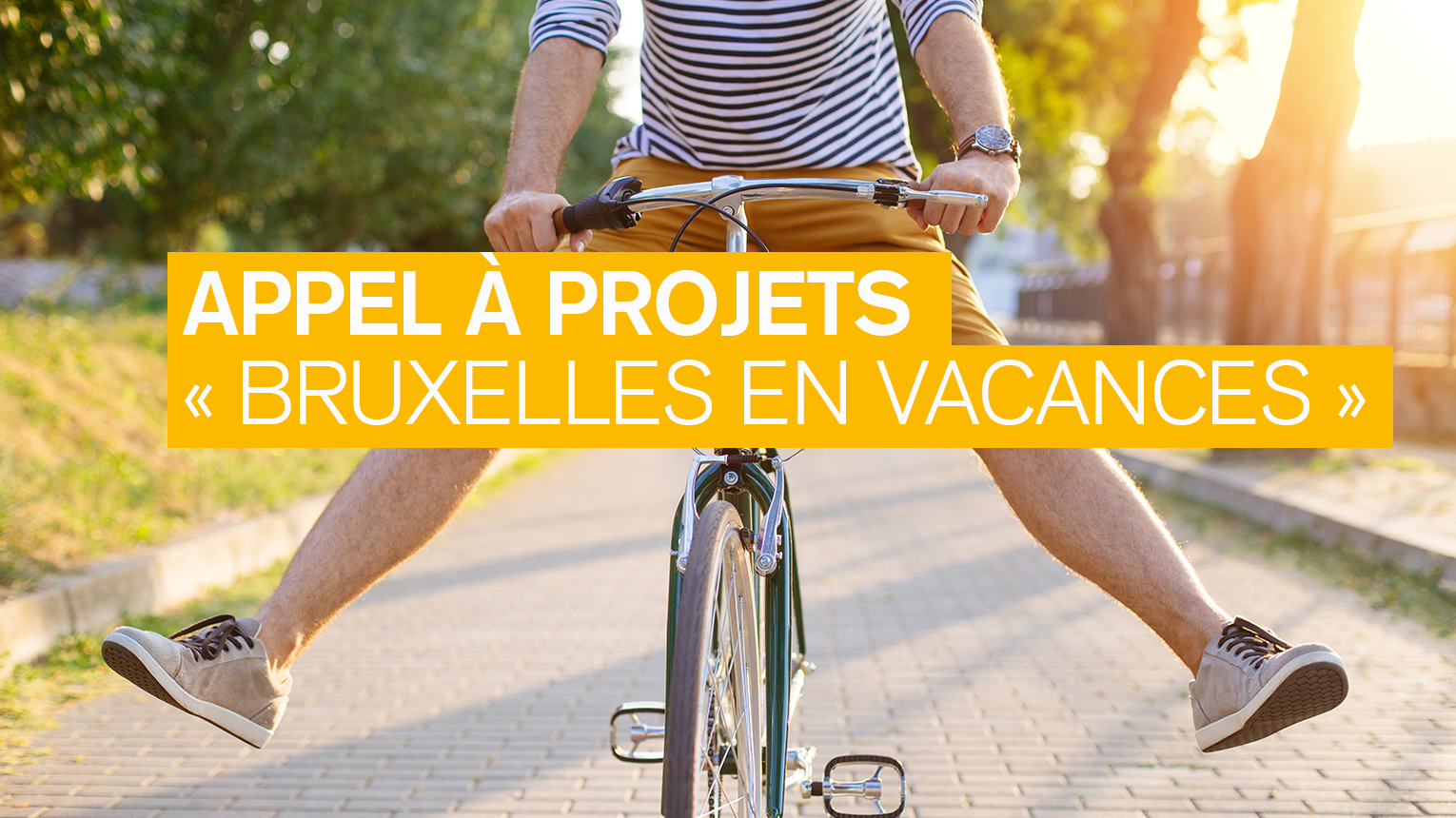 Appel à projets : Bruxelles en vacances