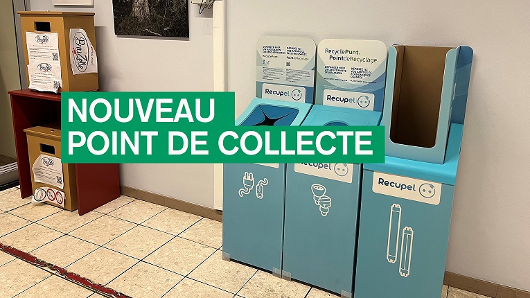 Nouveau point  de collecte Recupel 