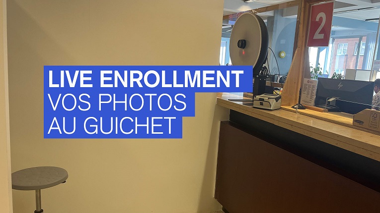 Live enrollment - vos photos au guichet