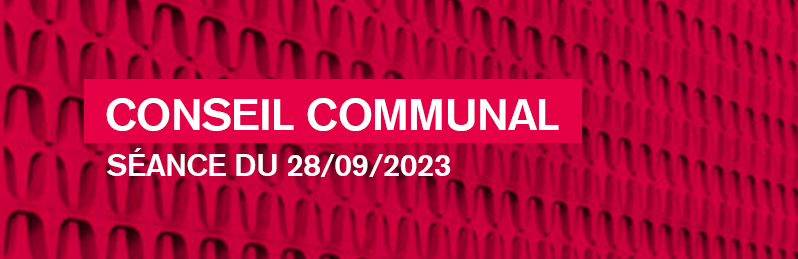 Séance du Conseil communal du 28/09/2023