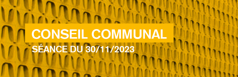 Conseil communal - 30.11.2023