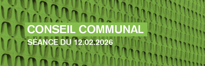 Conseil communal - 12.02.2026