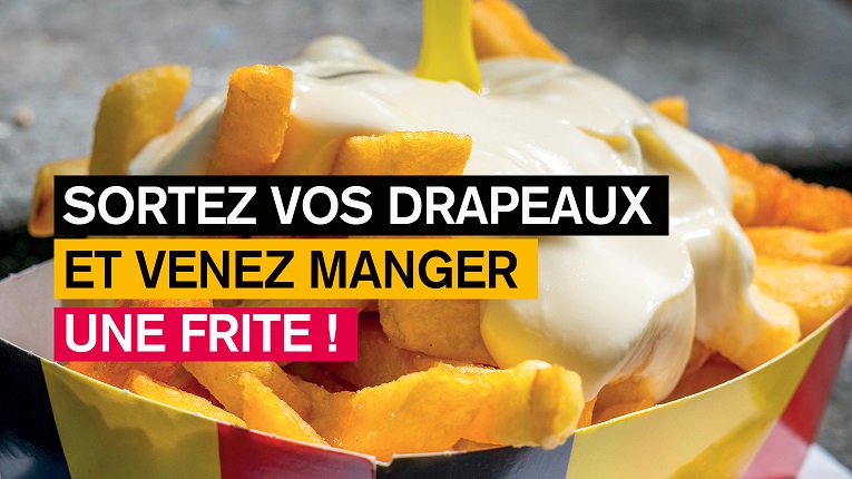 Sortez vos drapeaux et venez manger une frite