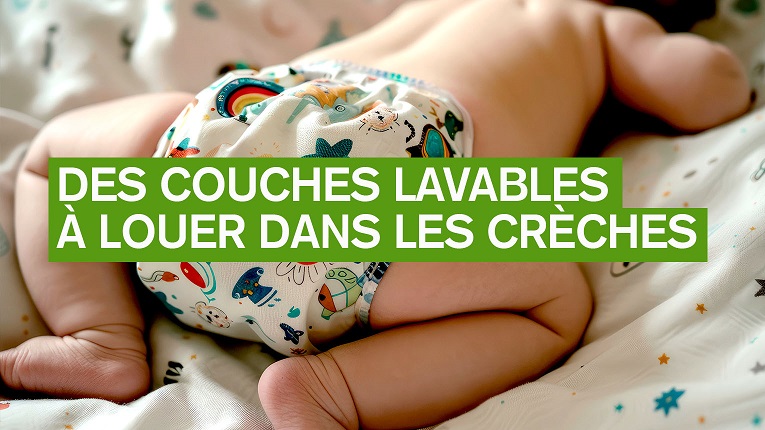 Langes lavables : les crèches communales lancent un service de location