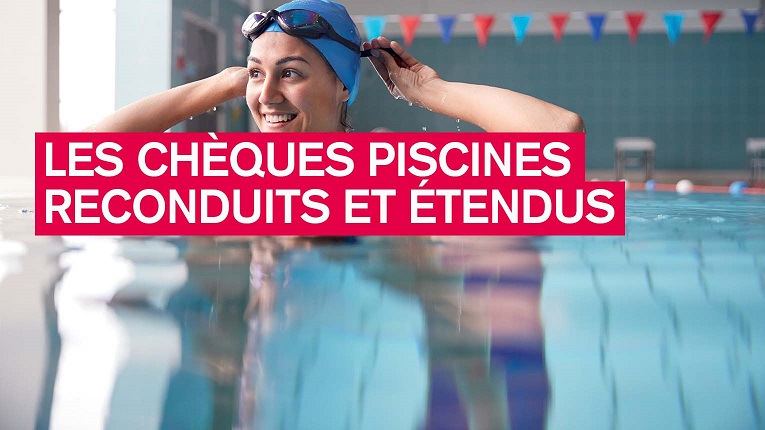 Les chèques piscines reconduits et étendus