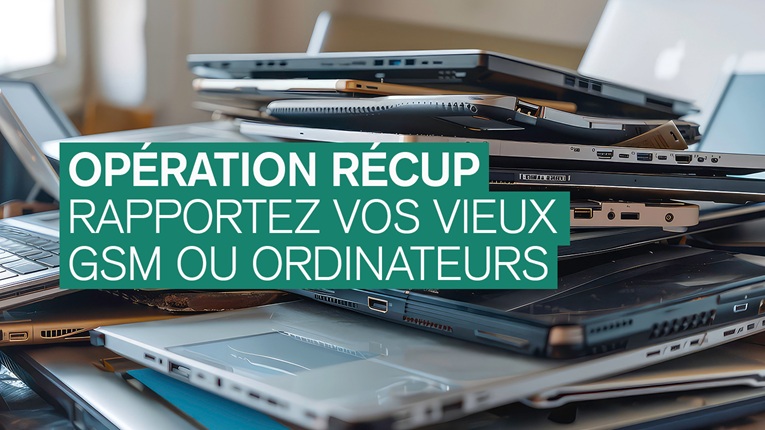 Rapportez vos vieux gsm ou ordinateurs 