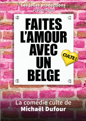 Faites l'amour avec un belge ! (Bruxelles, 27/12/2024)
