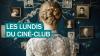 Les lundis du ciné-club
