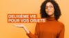 Deuxième vie pour vos objets